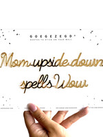 MOM UPSIDE DOWN SPELLS WOW