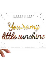 YOU'RE MY LITTLE SUNSHINE