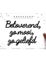 BETOVEREND, ZO MOOI, ZO GELIEFD
