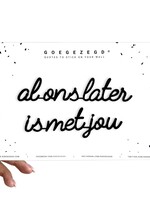 AL ONS LATER IS MET JOU