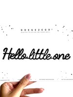 HELLO LITTLE ONE