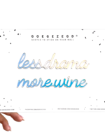 LESS DRAMA MORE WINE