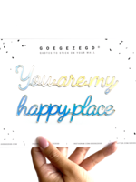 YOU ARE MY HAPPY PLACE