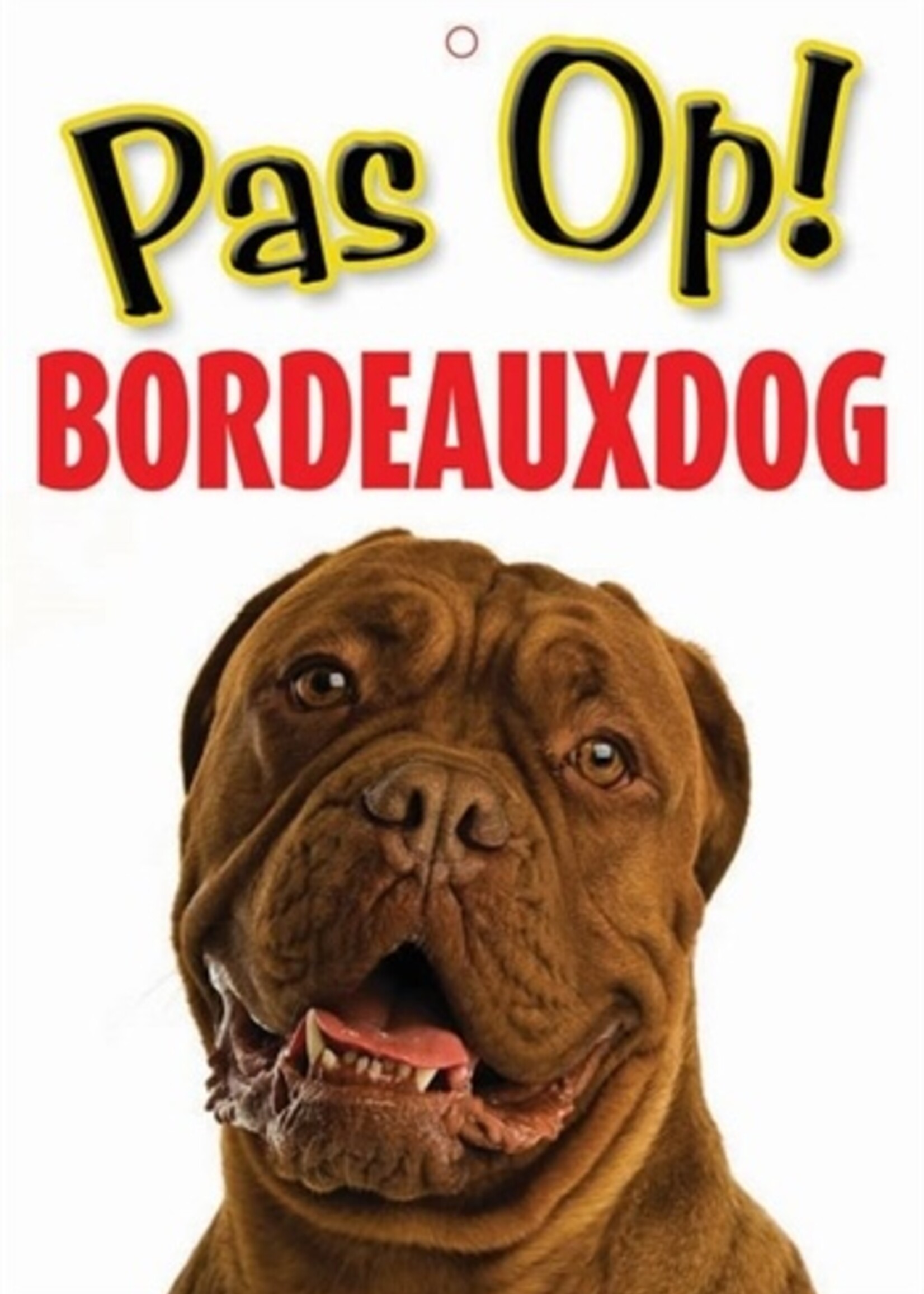 Merkloos Waakbord nederlands kunststof bordeaux dog