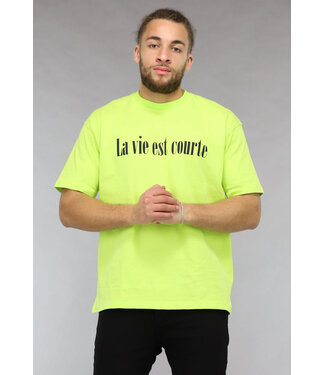 Neon Geel La vie est courte Heren Shirt