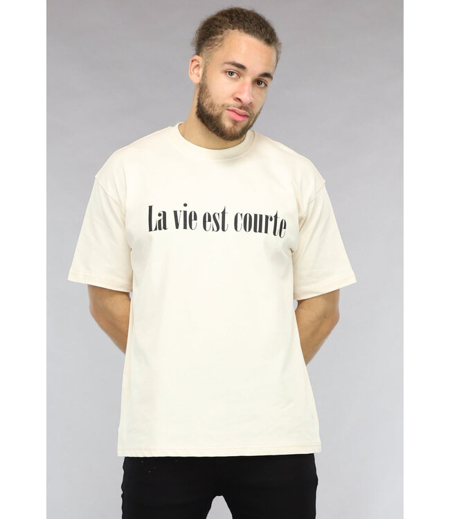 NEW0305 Ecru La vie est courte Mannen T Shirt
