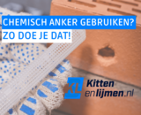Chemisch Anker gebruiken? Zo doe je dat! 