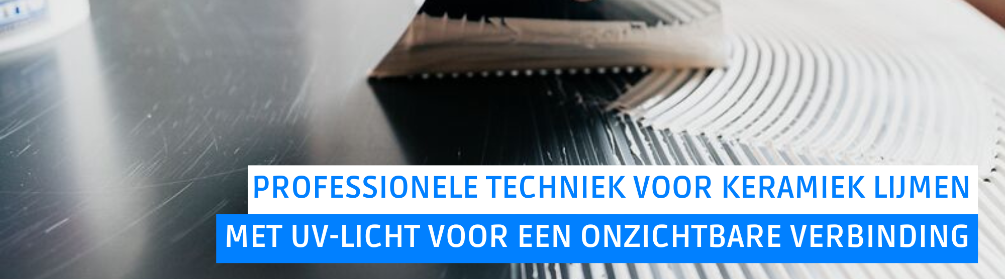 Lijm aanbrengen op keramiek