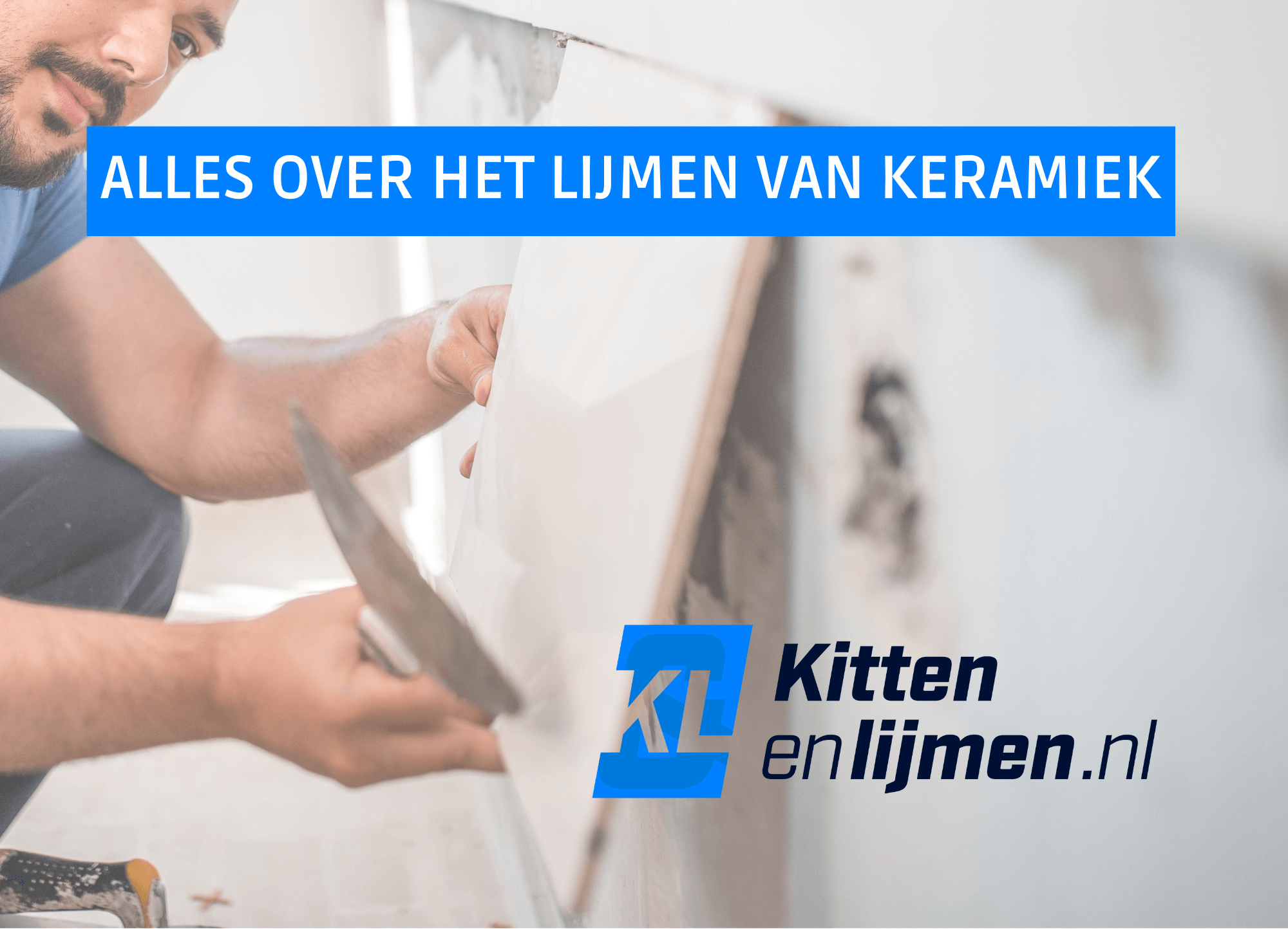 Alles over het lijmen van keramiek