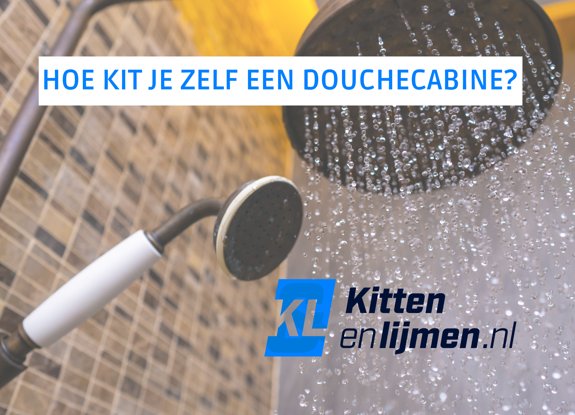 Hoe kit je zelf een douchecabine? De complete stap-voor-stap gids!