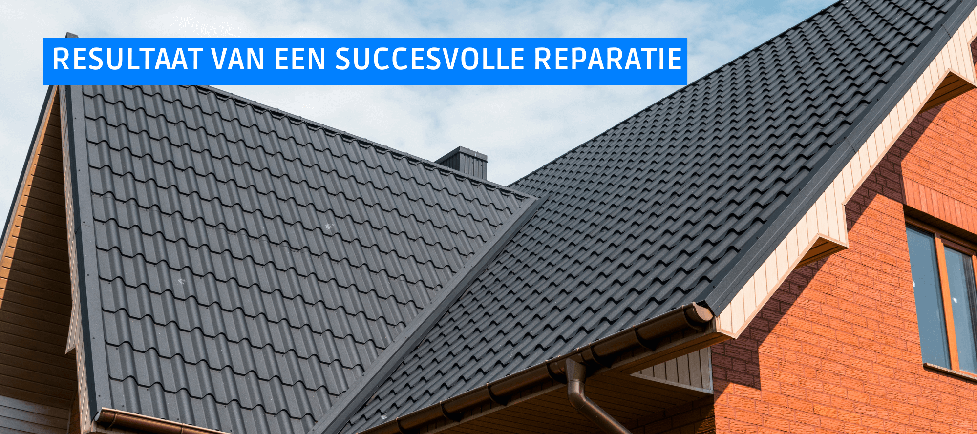 Resultaat van een succesvolle reparatie: een stormvast en waterdicht dak na het dakpannen lijmen.