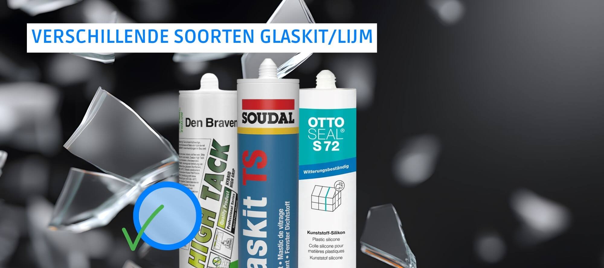 Verschillende soorten glaskit om glas te lijmen: transparante polymeerkit en siliconenkit om de juiste glasverbinding te kiezen.