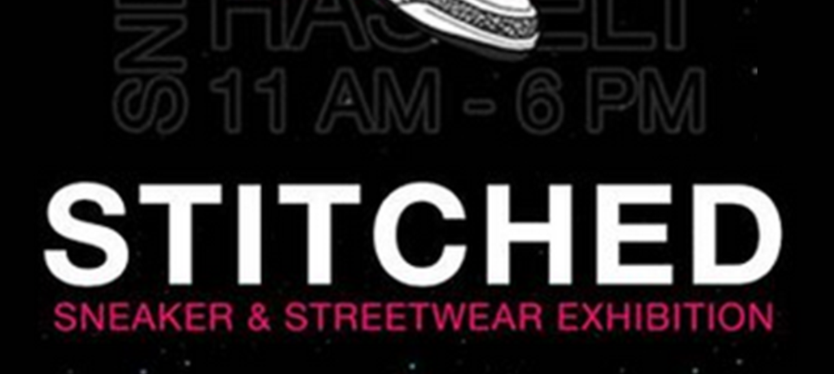 GRAIL x STITCHED Sneakers & Streetwear Event