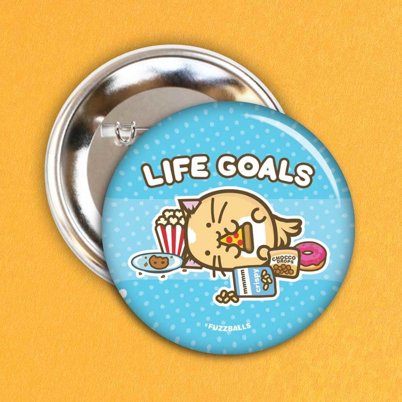 Fuzzballs Button - Life goals