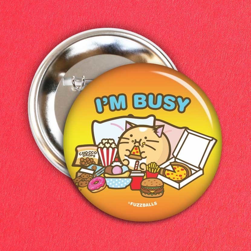 Fuzzballs Button - I'm busy