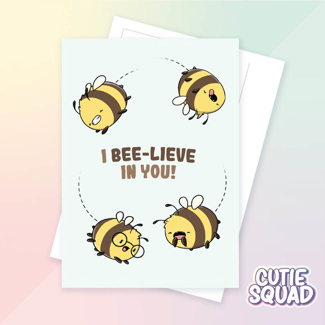 Postcard - I bee-lieve in you