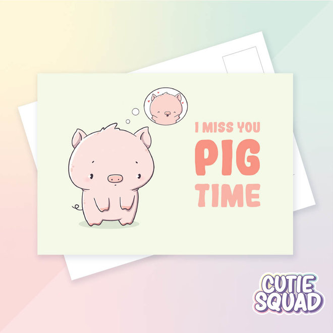 Postcard - I miss you pig time