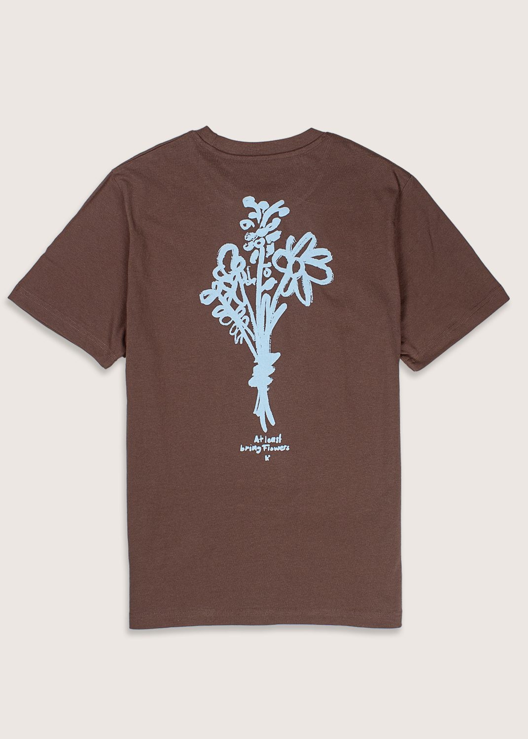 KOLLEGG T-Shirt "At least bring flowers"
