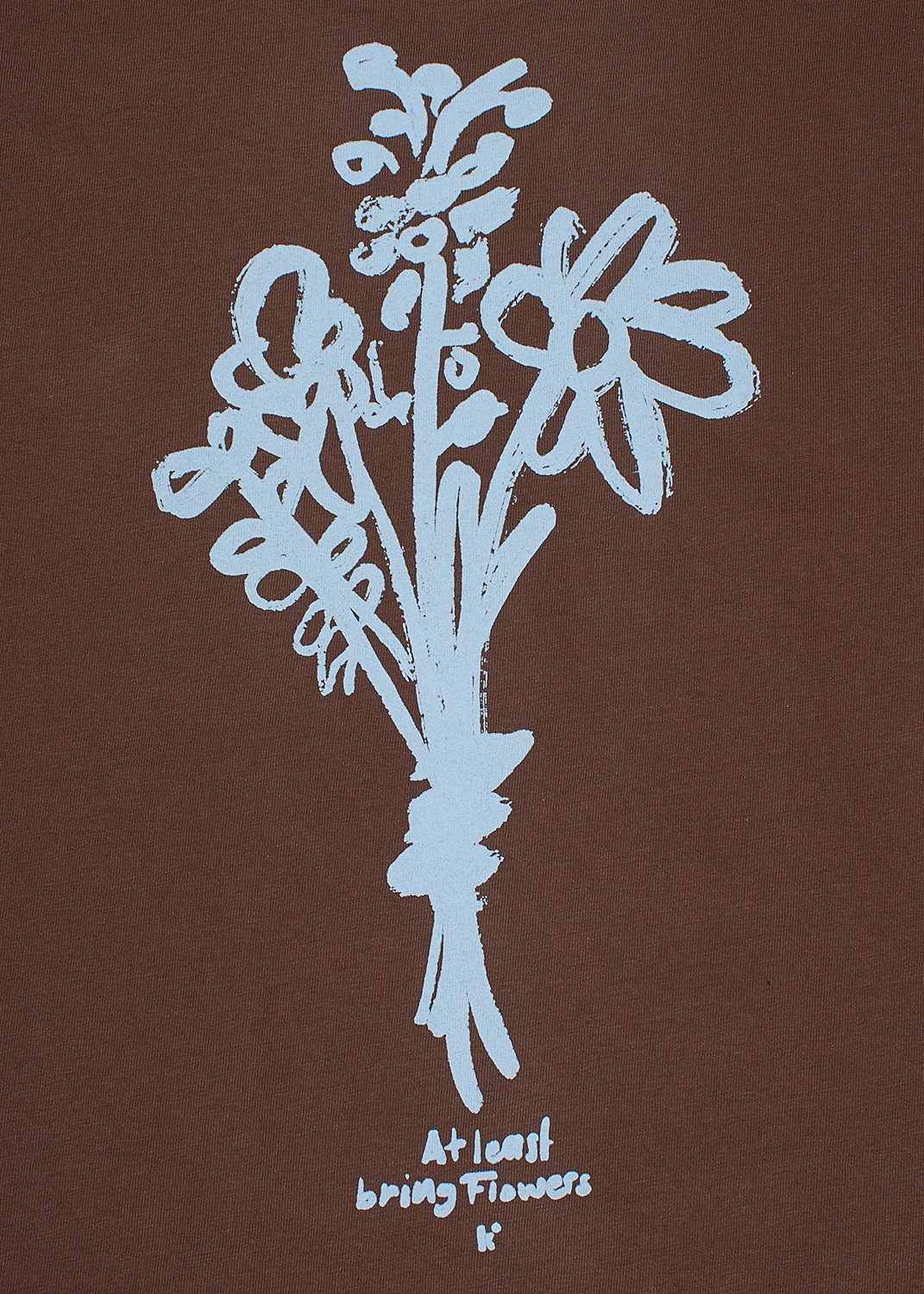 KOLLEGG T-Shirt "At least bring flowers"