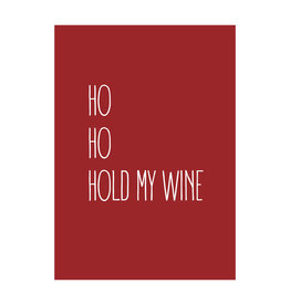 Postkaart HO HO HOld my wine N