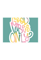 Postkaart Good Vibes Only N