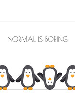 Postkaart Normal is boring pinguïn N