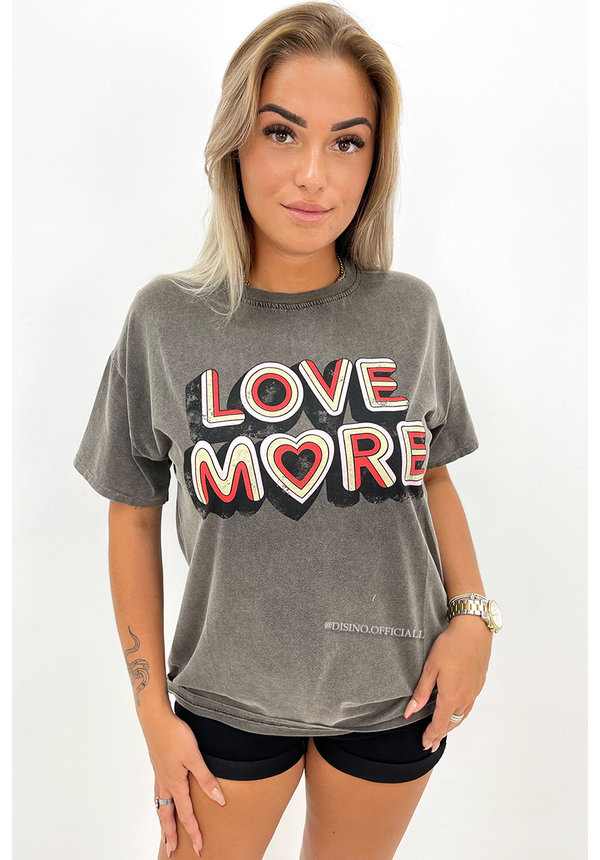 DARK GREY - 'LOVE MORE' - PREMIUM QUALITY OVERSIZED TEE