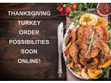 THANKSGIVING turkeys SOON ONLINE!