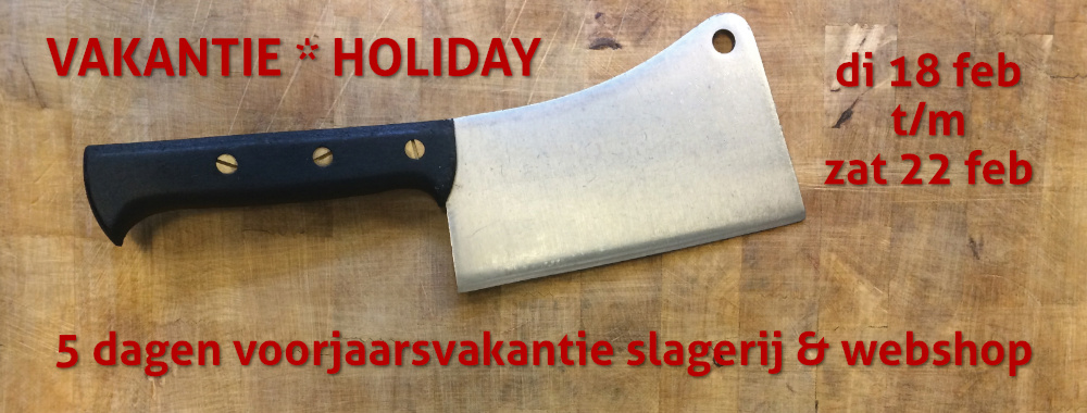 Voorjaarsvakantie Slagerij De Leeuw
