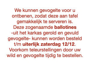 Ballotines (ontbeend, gevuld & opgerold) wild/gevogelte