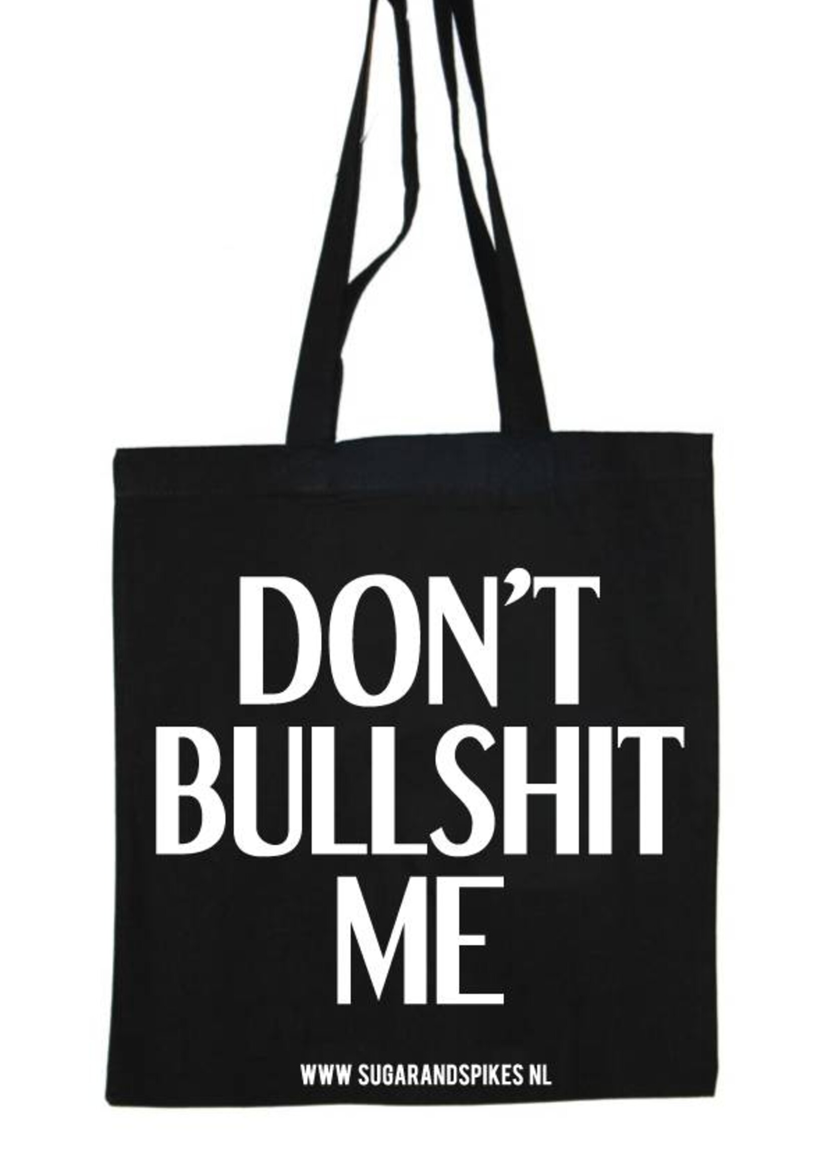 DO NOT BULLSHIT ME COTTON BAG