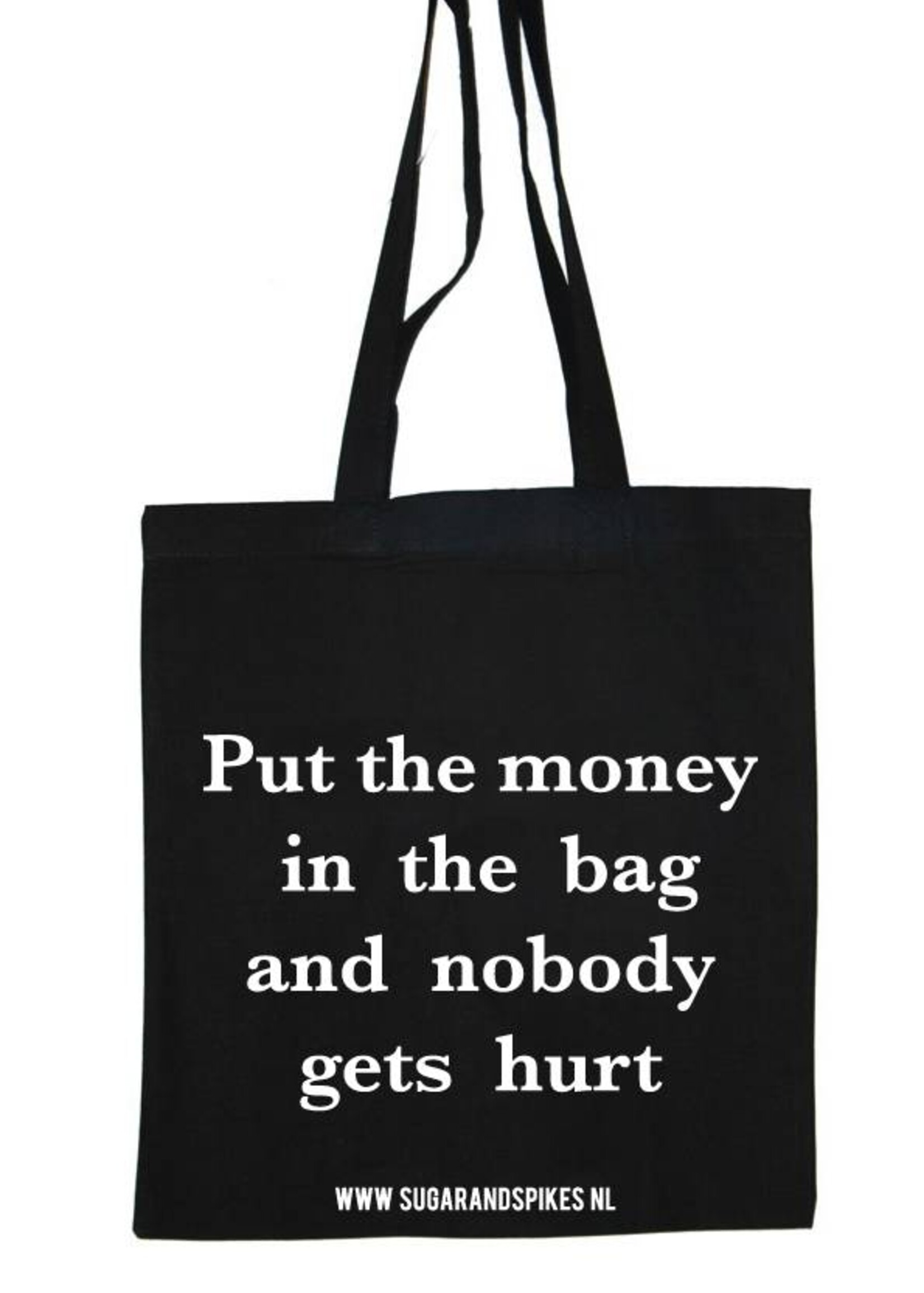 PUT THE MONEY IN THE COTTON BAG