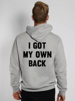 I GOT MY OWN BACK HOODIE (MEN)