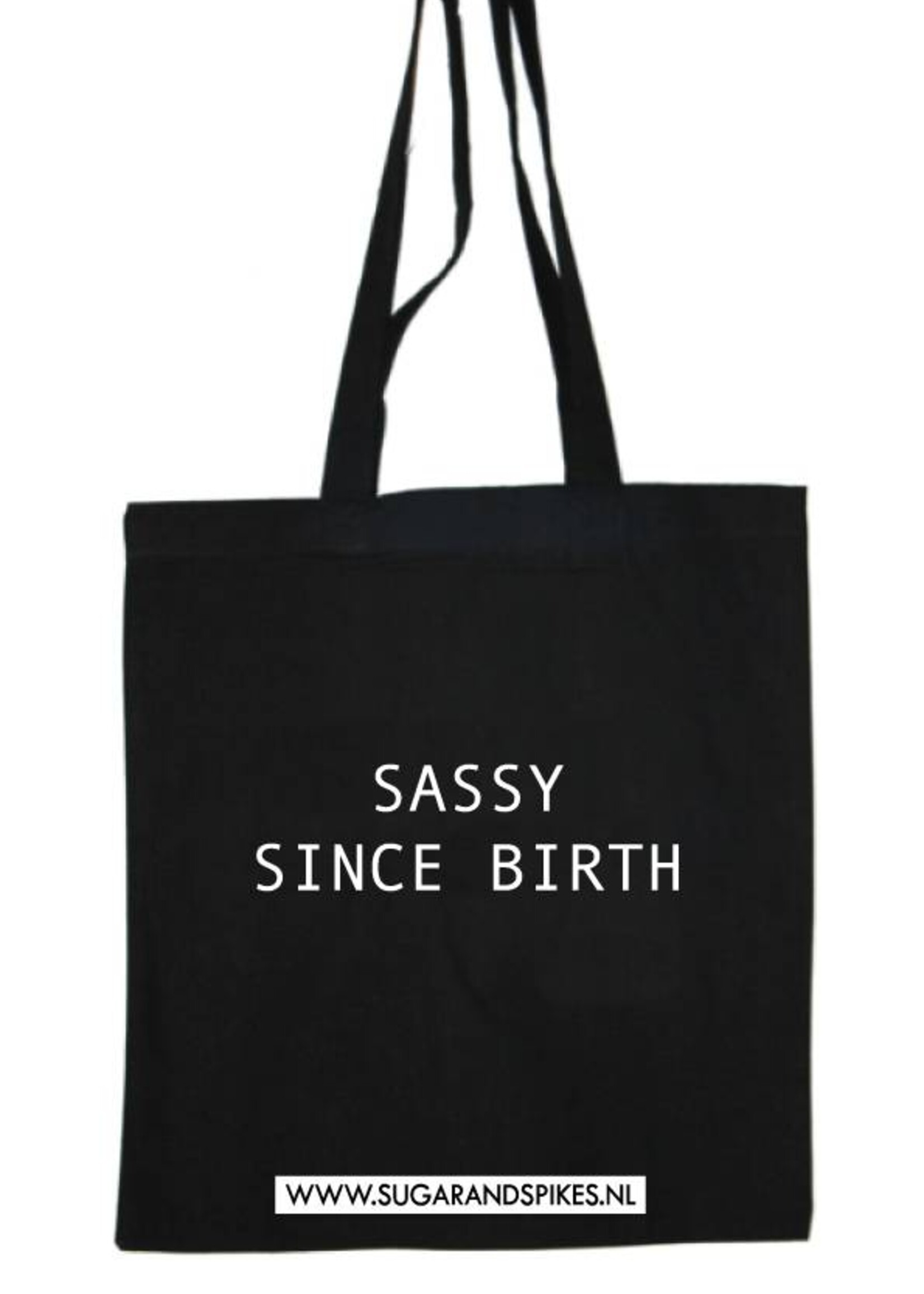 SASSY SINCE BIRTH COTTON BAG