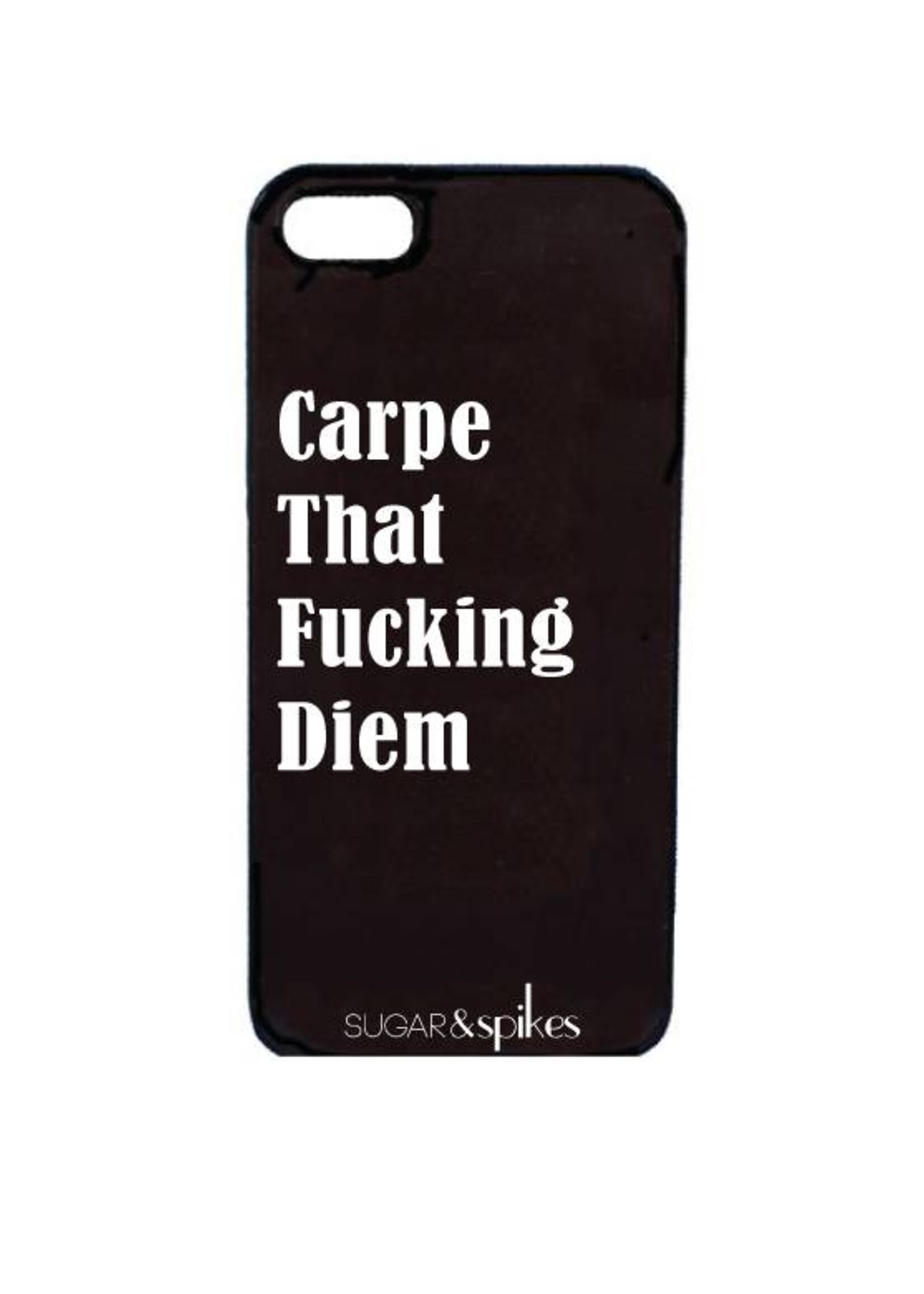 CARPE THAT F*CKING DIEM CASE