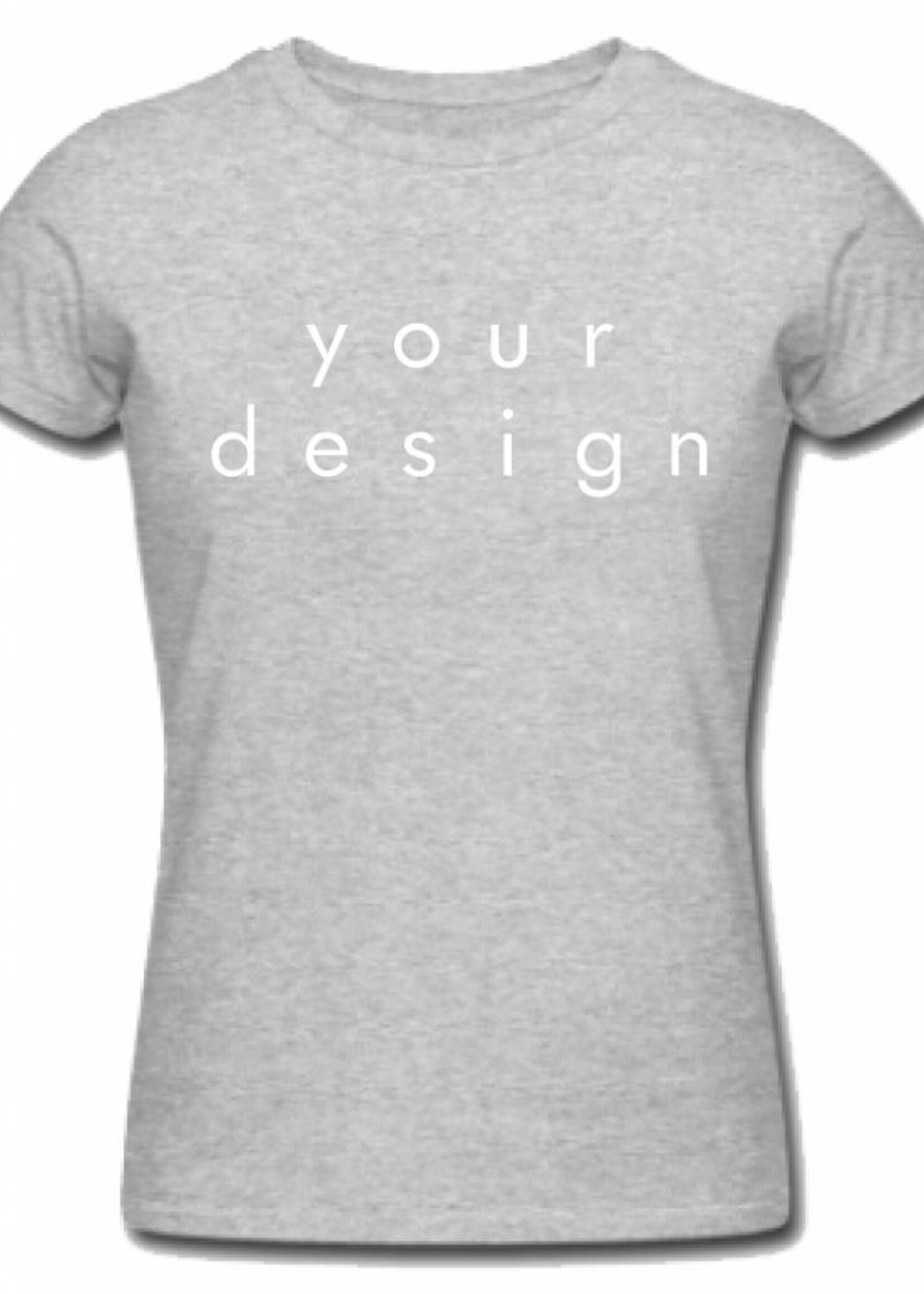 DESIGN YOUR OWN TEE (WMN)