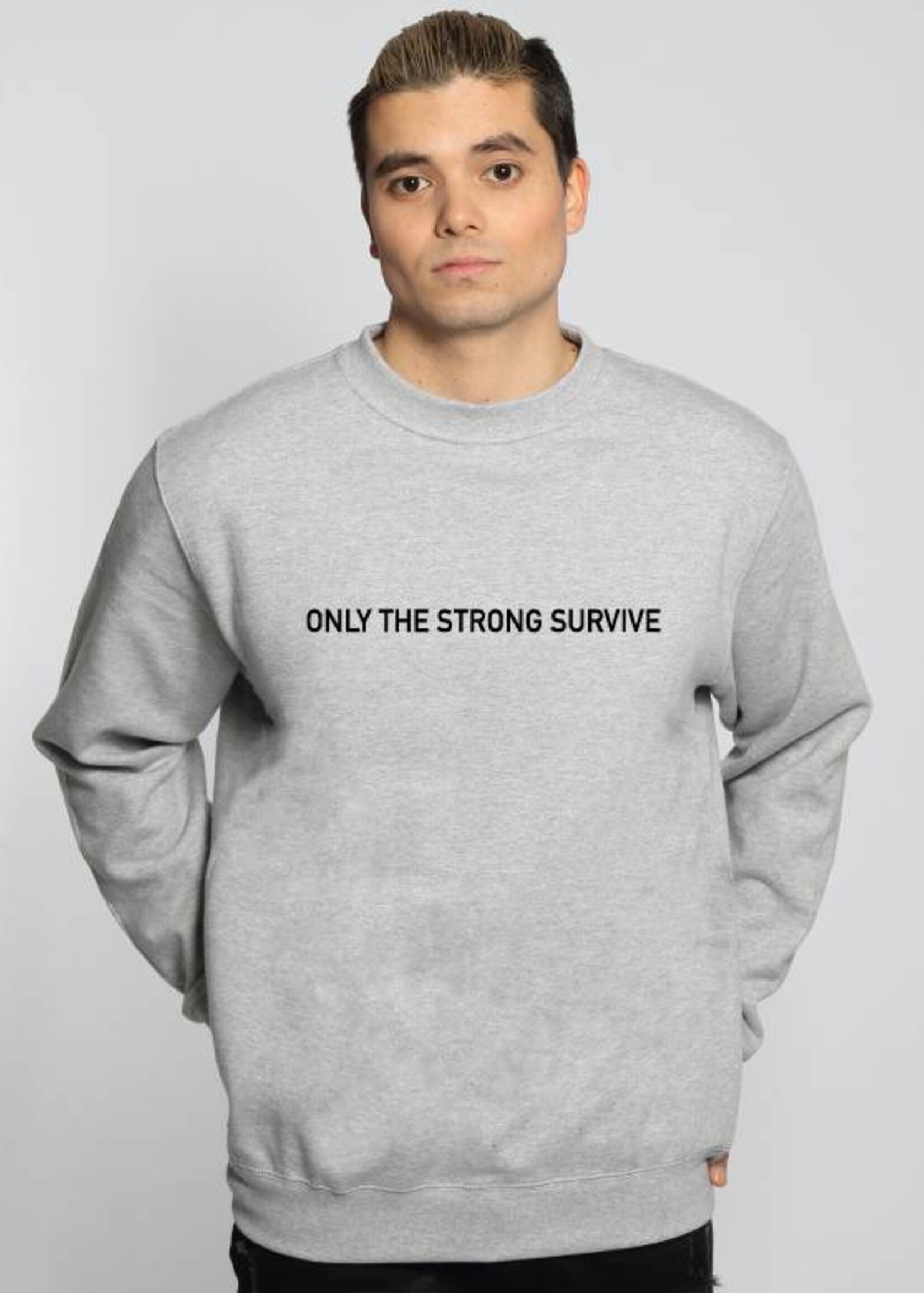 ONLY THE STRONG SURVIVE SWEATER (MEN)