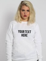 CUSTOM TEXT SWEATER (WMN)