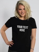 CUSTOM TEXT TEE (WMN)