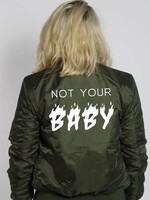 NOT YOUR BABY BOMBER JKT