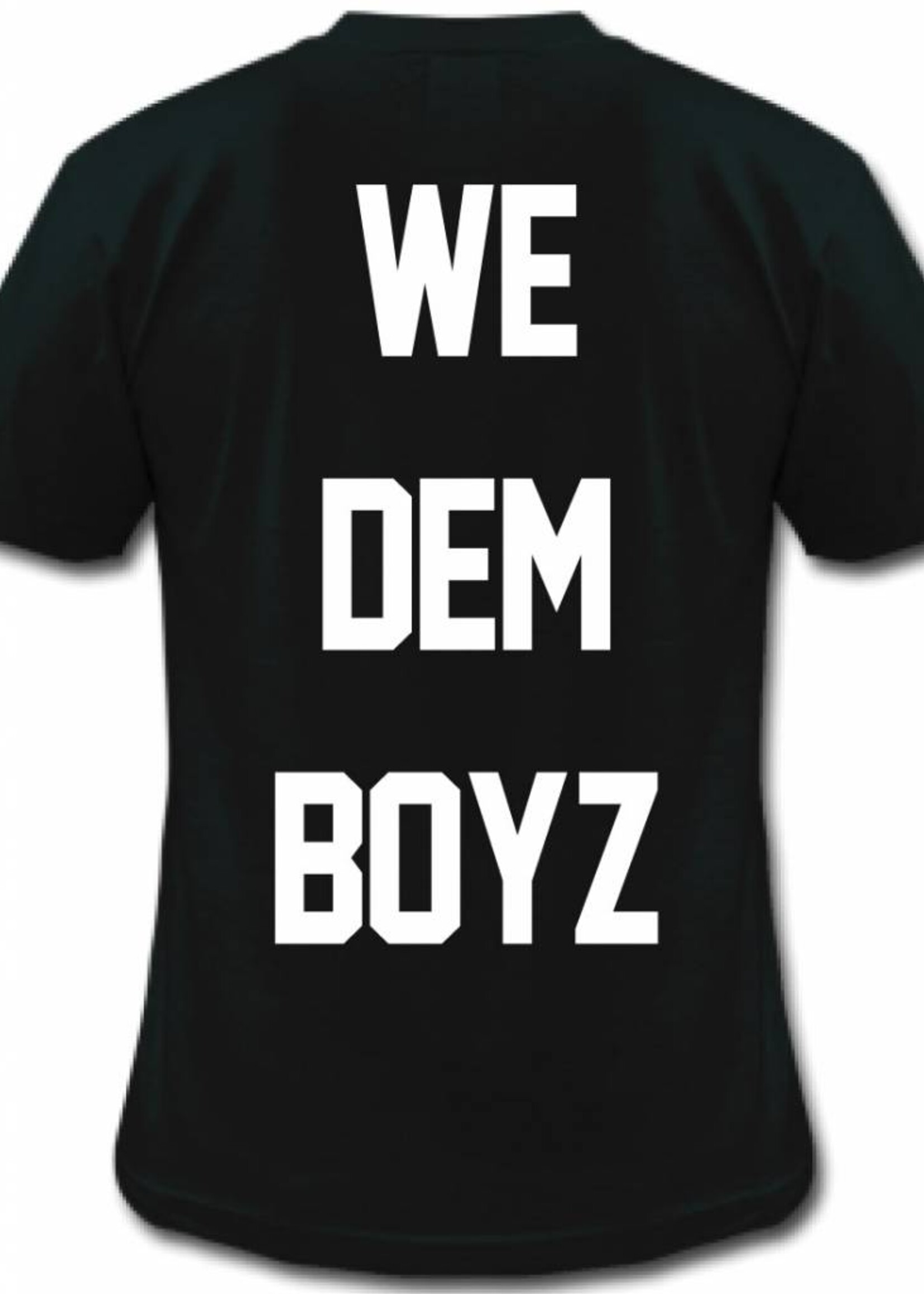 WE DEM BOYZ TEE (MEN)