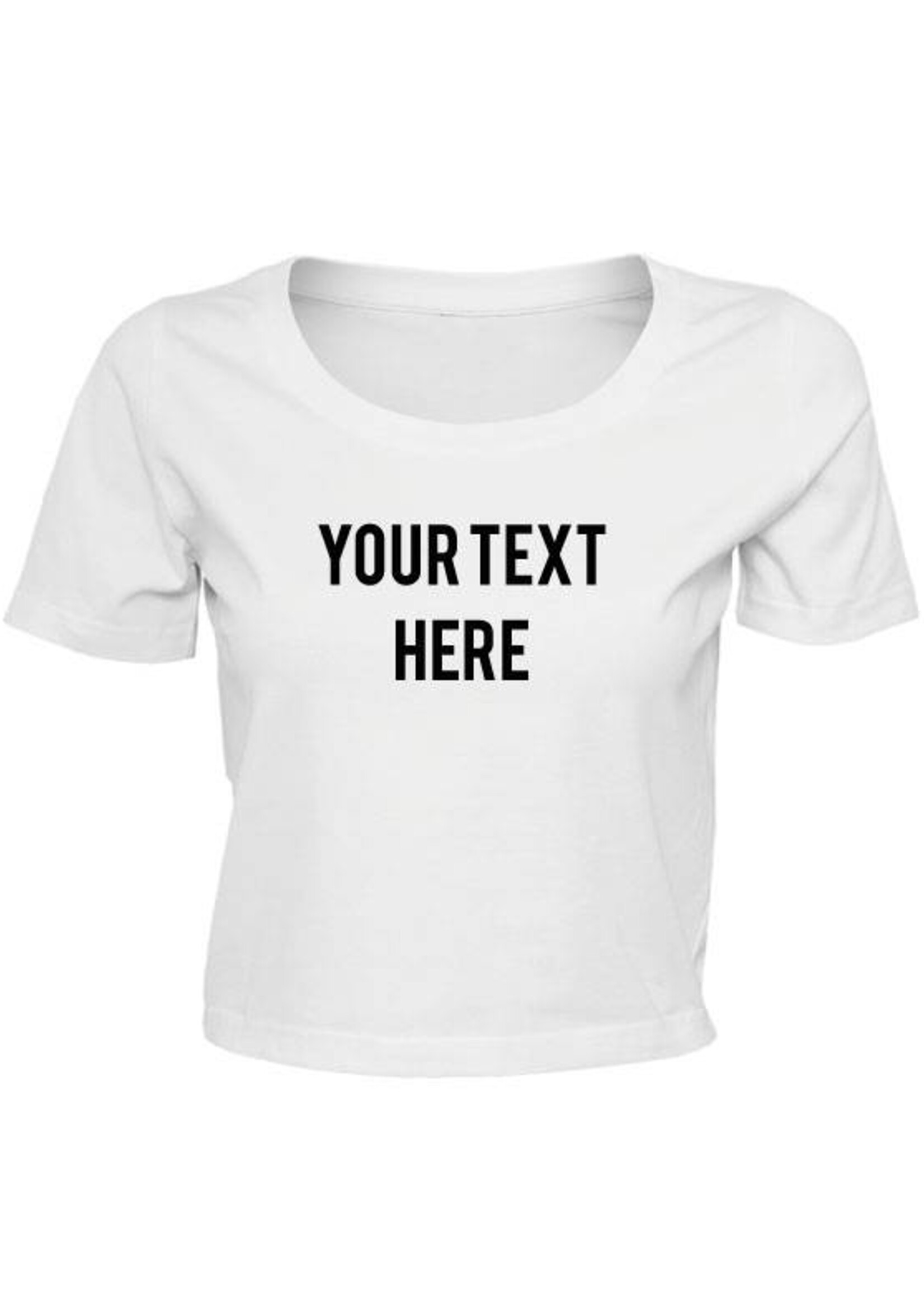 CUSTOM TEXT CROP TEE