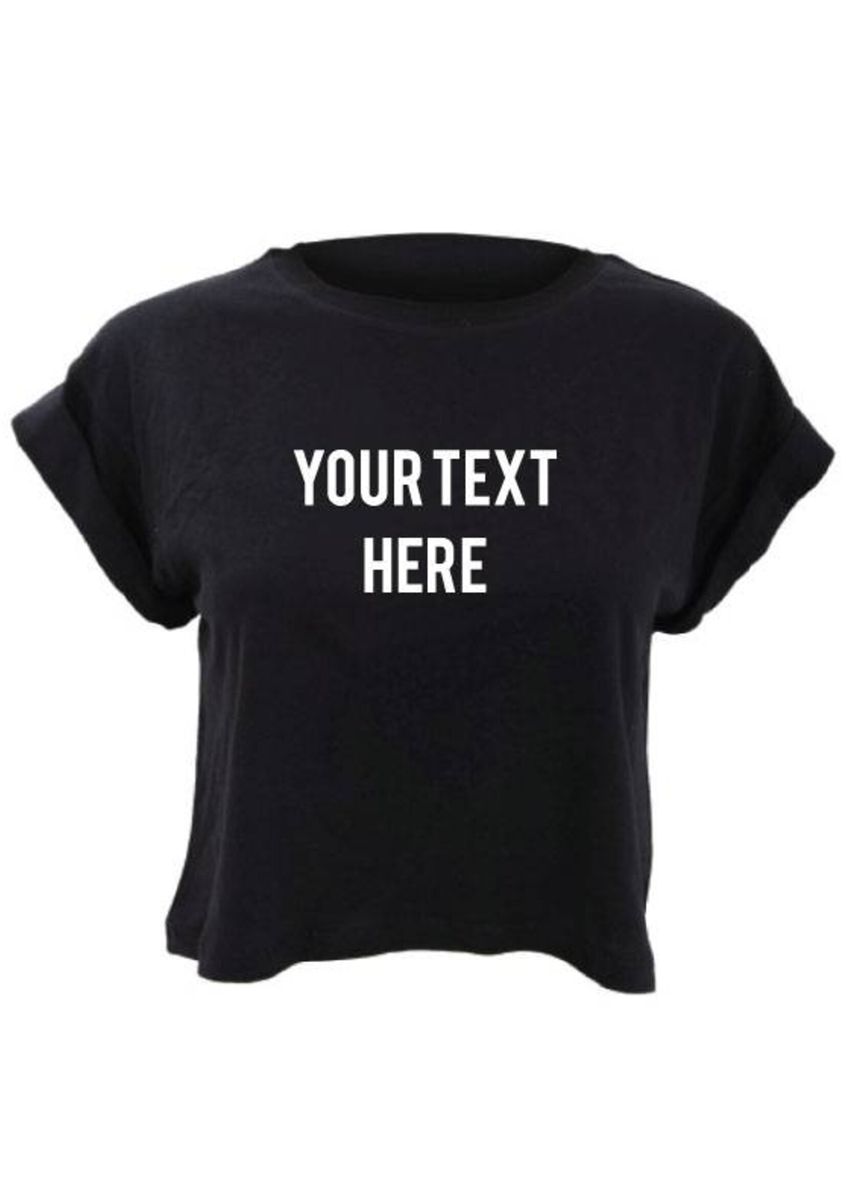 CUSTOM TEXT CROP TOP