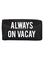 ALWAYS ON VACAY MAKE UP BAG