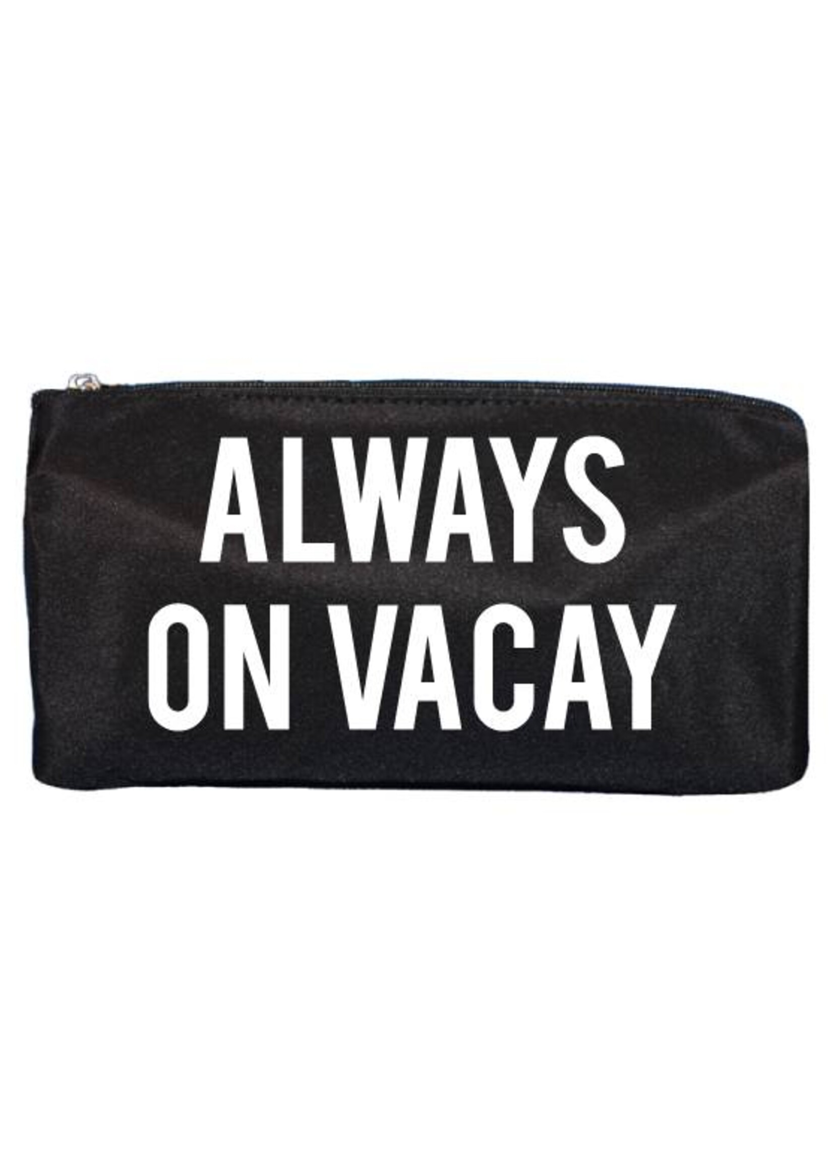ALWAYS ON VACAY MAKE UP BAG