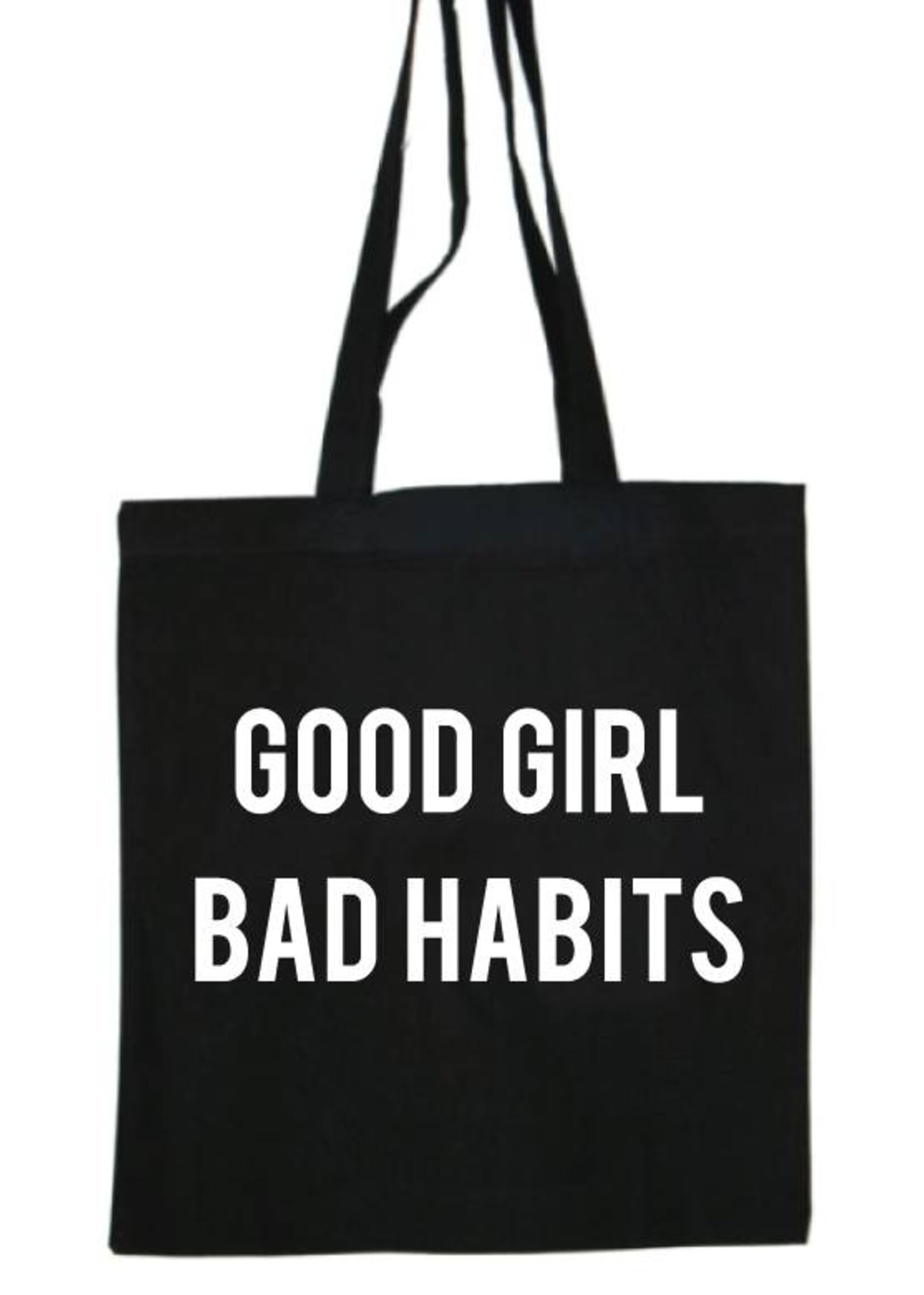 GOOD GIRL BAD HABITS COTTON BAG