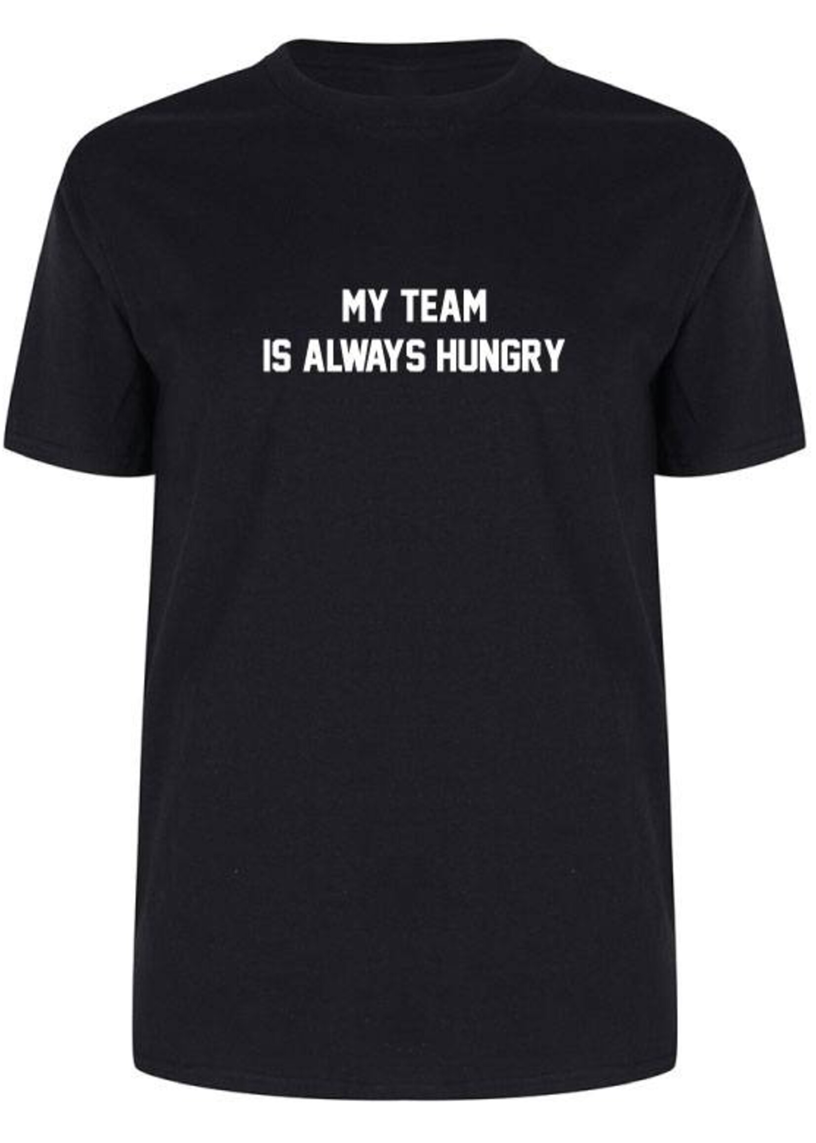 MY TEAM IS HUNGRY (MEN)