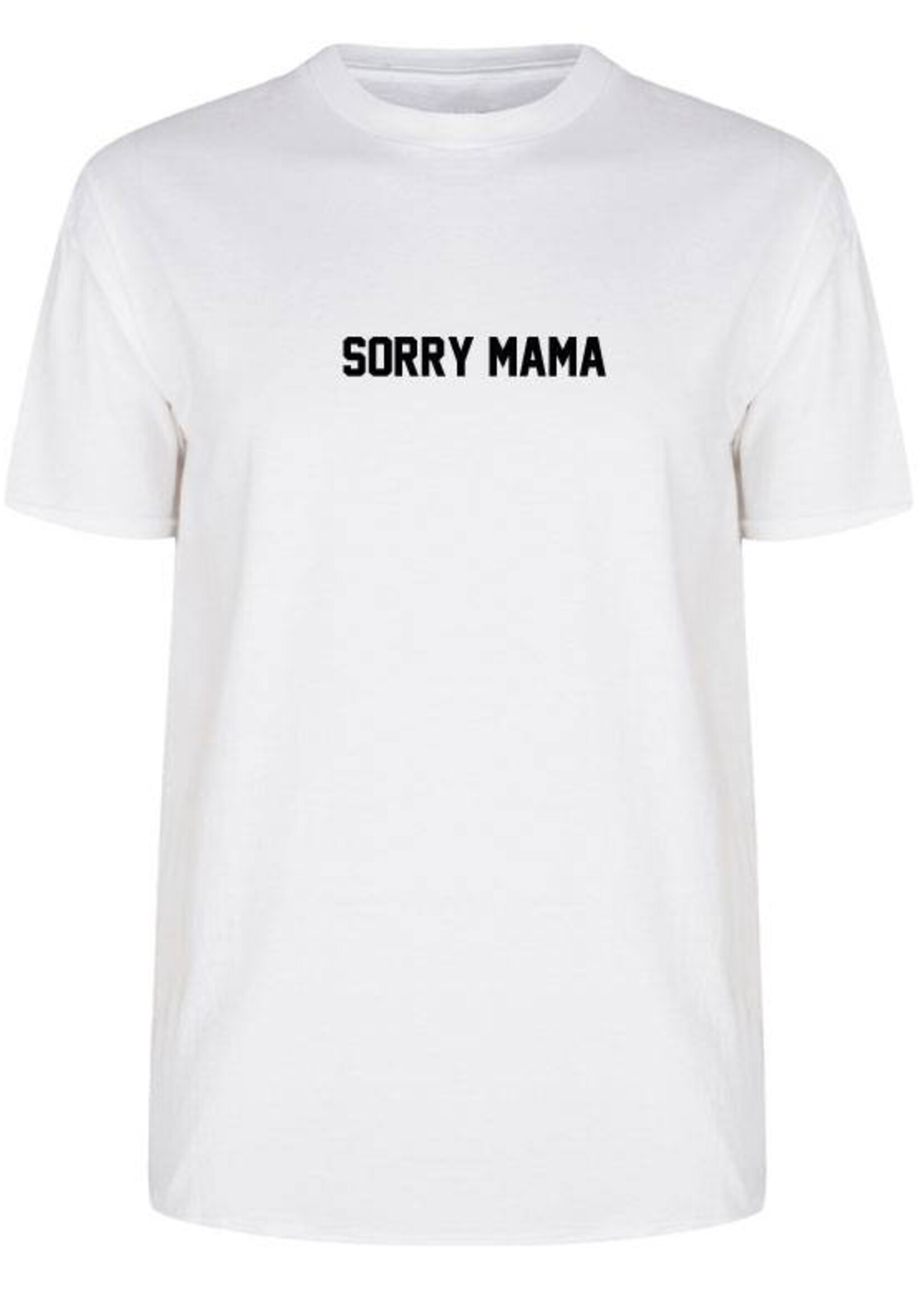 SORRY MAMA TEE (MEN)