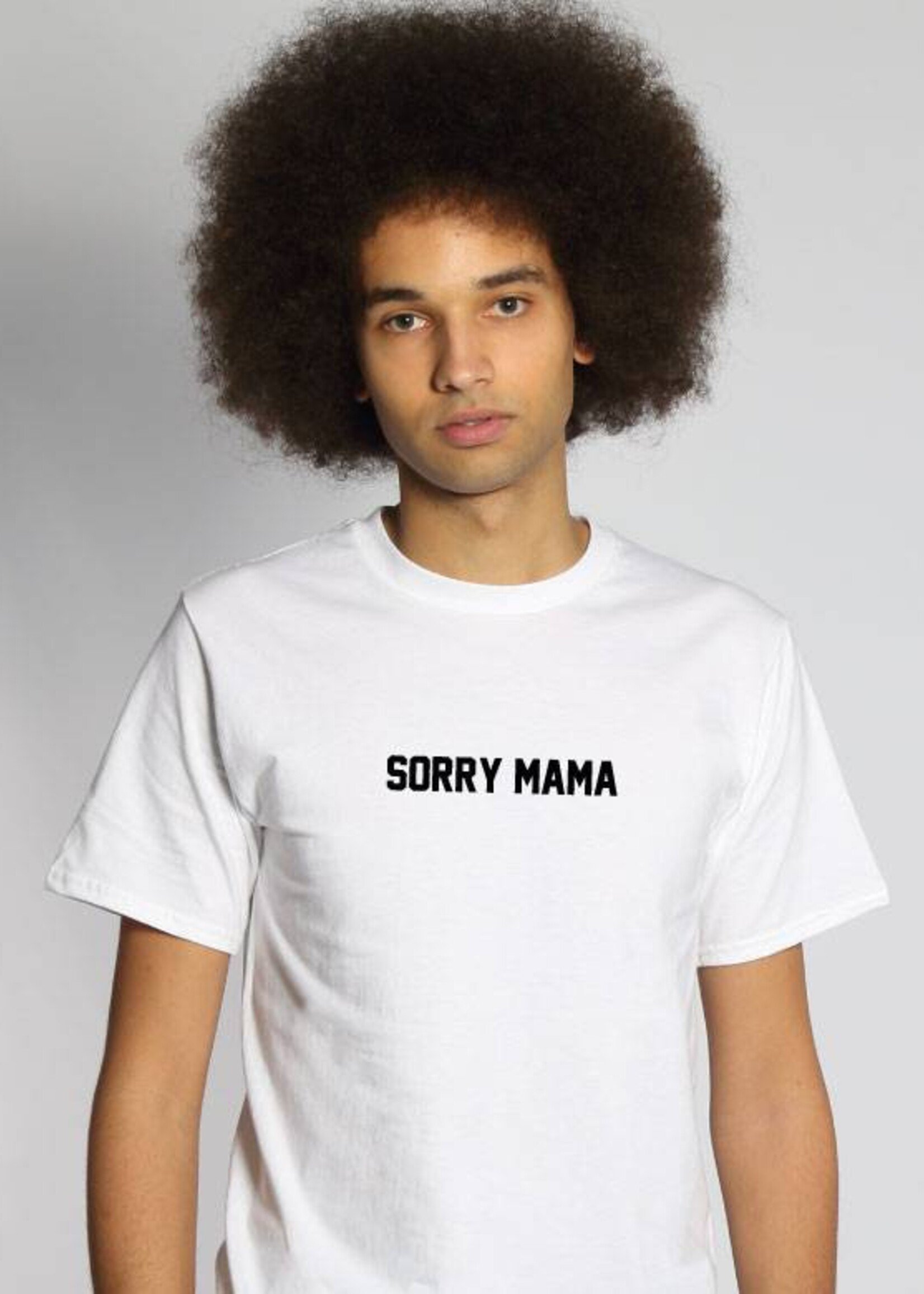 SORRY MAMA TEE (MEN)