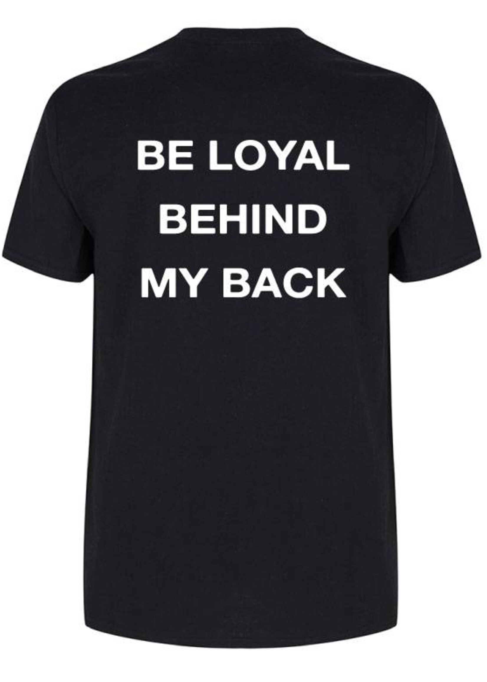 BE LOYAL TEE (MEN)